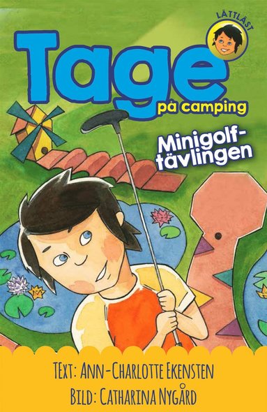 Tage p camping. Minigolftvlingen (inbunden)