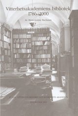 Vitterhetsakademiens bibliotek 1786-2000 (inbunden)