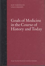 Goals of Medicine in the Course of History & Today (inbunden)