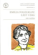 Emilia Fogelklou lst i dag : nio esser (hftad)