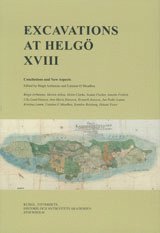 Excavations at Helg XVIII : conclusions and New Aspects (inbunden)