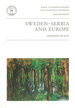 Sweden - Serbia and Europe : periphery or not? (hftad)