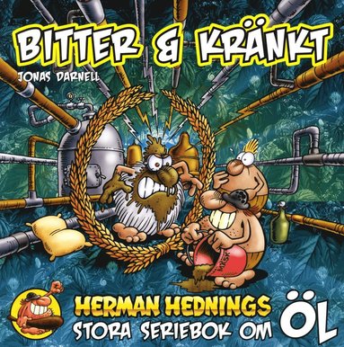 Herman Hedning. Bitter och Kr�nkt (inbunden)