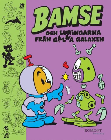 Bamse och Luringarna fr�n Galna Galaxen (inbunden)