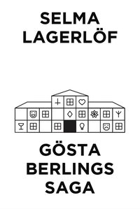Gösta Berlings saga (e-bok)