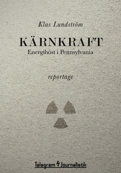 K�rnkraft : energih�st i Pennsylvania (h�ftad)