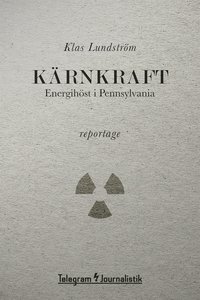 Kärnkraft ? Energihöst i Pennsylvania (e-bok)