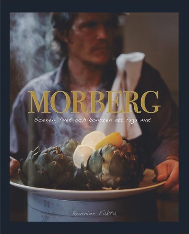 Morberg : scenen, livet och konsten att laga mat (häftad)