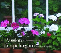 Passion för pelargon : en samlares möten (kartonnage)