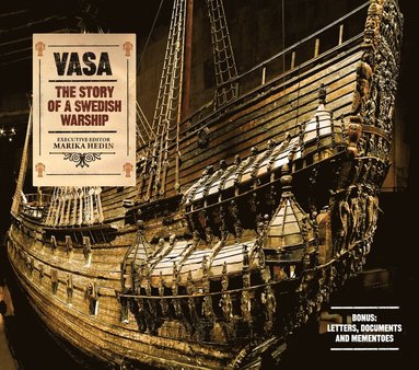 Vasa : the story of a Swedish warship (inbunden)