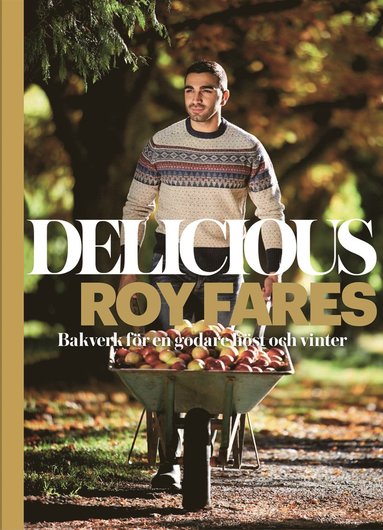 Delicious : bakverk fr en godare hst och vinter (inbunden)