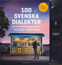 100 svenska dialekter (inbunden)