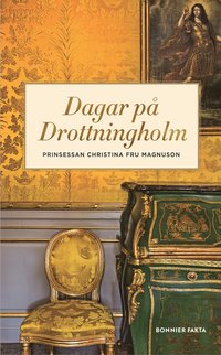 Dagar p Drottningholm (inbunden)