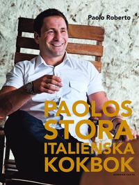 Paolos stora italienska kokbok (hftad)