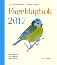 Fågeldagbok 2017 : årsalmanacka för egna noteringar (inbunden)