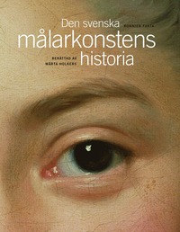 Den svenska målarkonstens historia (inbunden)