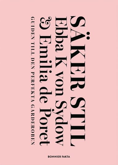 S�ker stil : guiden till den perfekta garderoben (e-bok)