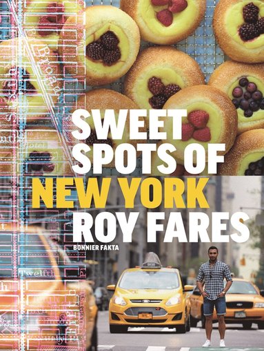 Sweet spots of New York : bakverk och stsaker frn New York (hftad)