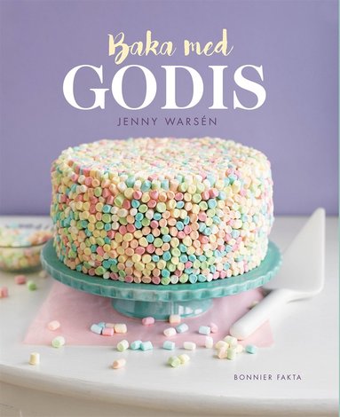Baka med godis (inbunden)
