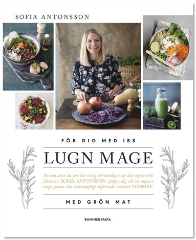 Lugn mage med grön mat : för dig med IBS (inbunden)
