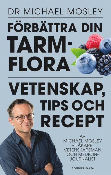 Frbttra din tarmflora : vetenskap, tips och recept (e-bok)