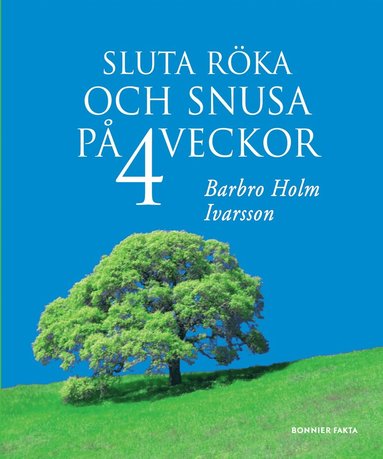 Sluta rka och snusa p 4 veckor (inbunden)