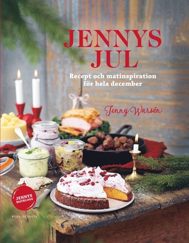 Jennys jul : recept och matinspiration fr hela december (inbunden)