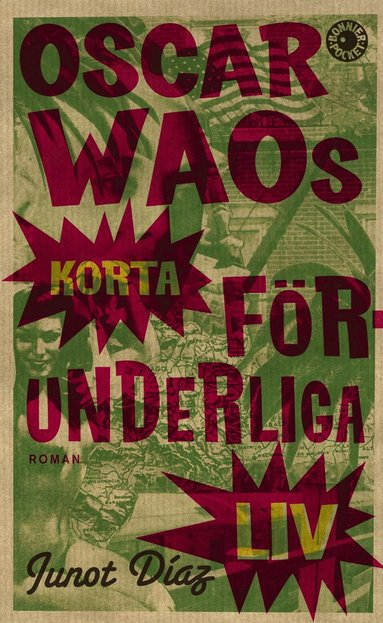 Oscar Waos korta förunderliga liv (inbunden)