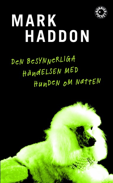 Den besynnerliga hndelsen med hunden om natten (inbunden)