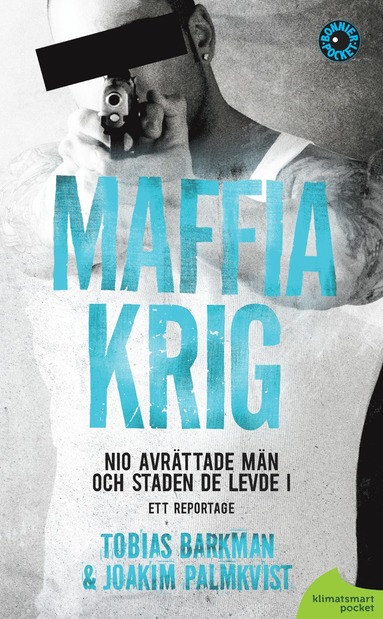 Maffiakrig : nio avrttade mn och staden de levde i (inbunden)