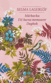 Mårbacka ; Ett barns memoarer ; Dagbok (pocket)