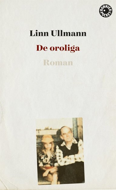 De oroliga (storpocket)