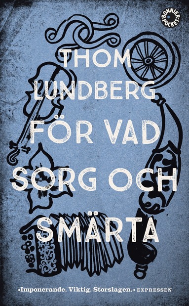 Fr vad sorg och smrta (storpocket)