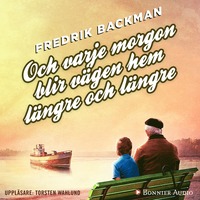 Och varje morgon blir vgen hem lngre och lngre (cd-bok)