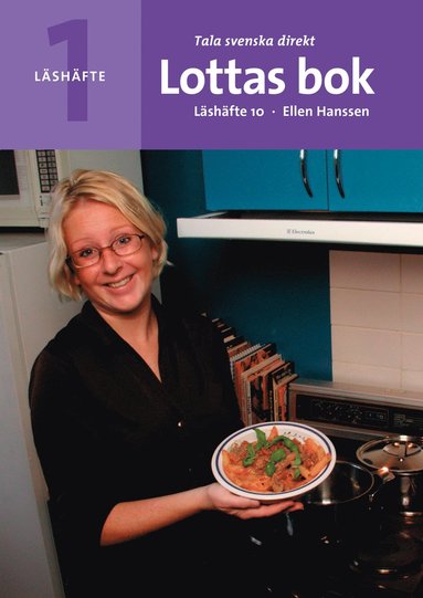 Tala svenska direkt L�sh�fte 10 Lottas bok (h�ftad)