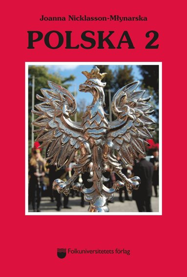 Polska 2 : en fortsttningsbok (hftad)