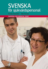 Svenska för sjukvårdspersonal (häftad)