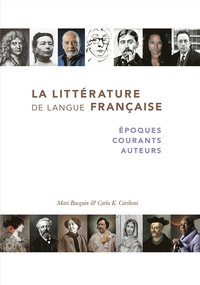 La littérature de langue française : époques, courants, auteurs (inbunden)