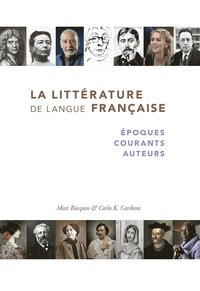 La littrature de langue franaise : poques, courants, auteurs (e-bok)