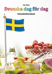 Svenska dag för dag : introduktionsbok (häftad)
