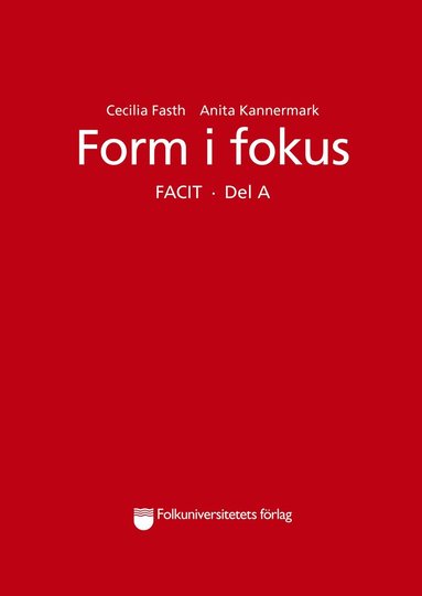 Form i fokus A facit (e-bok)