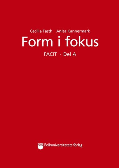 Form i fokus A facit (hftad)