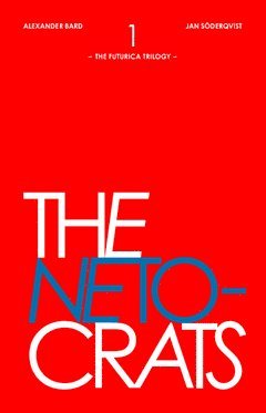 The Netocrats (hftad)