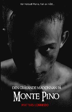 Den grtande madonnan p Monte Pino (pocket)