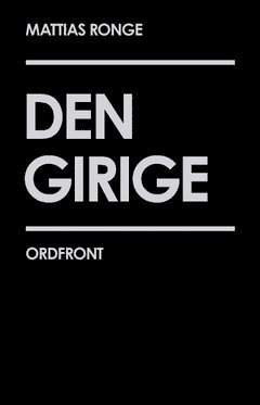 Den girige (hftad)