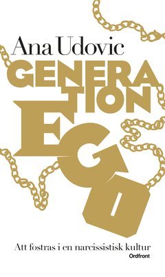 Generation Ego (inbunden)