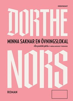 Minna saknar en övningslokal (inbunden)