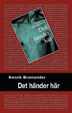 Det h�nder h�r (inbunden)