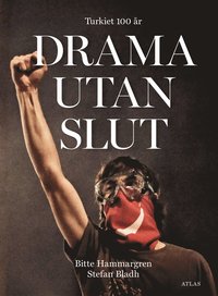 Drama utan slut : Turkiet 100 r (kartonnage)