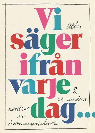 Vi sger ifrn varje dag (kartonnage)